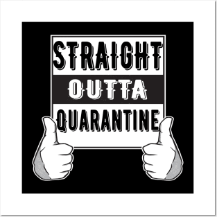 Straight Outta Quarantine Posters and Art